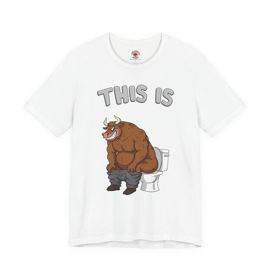 This Is Bullshit T-Shirt