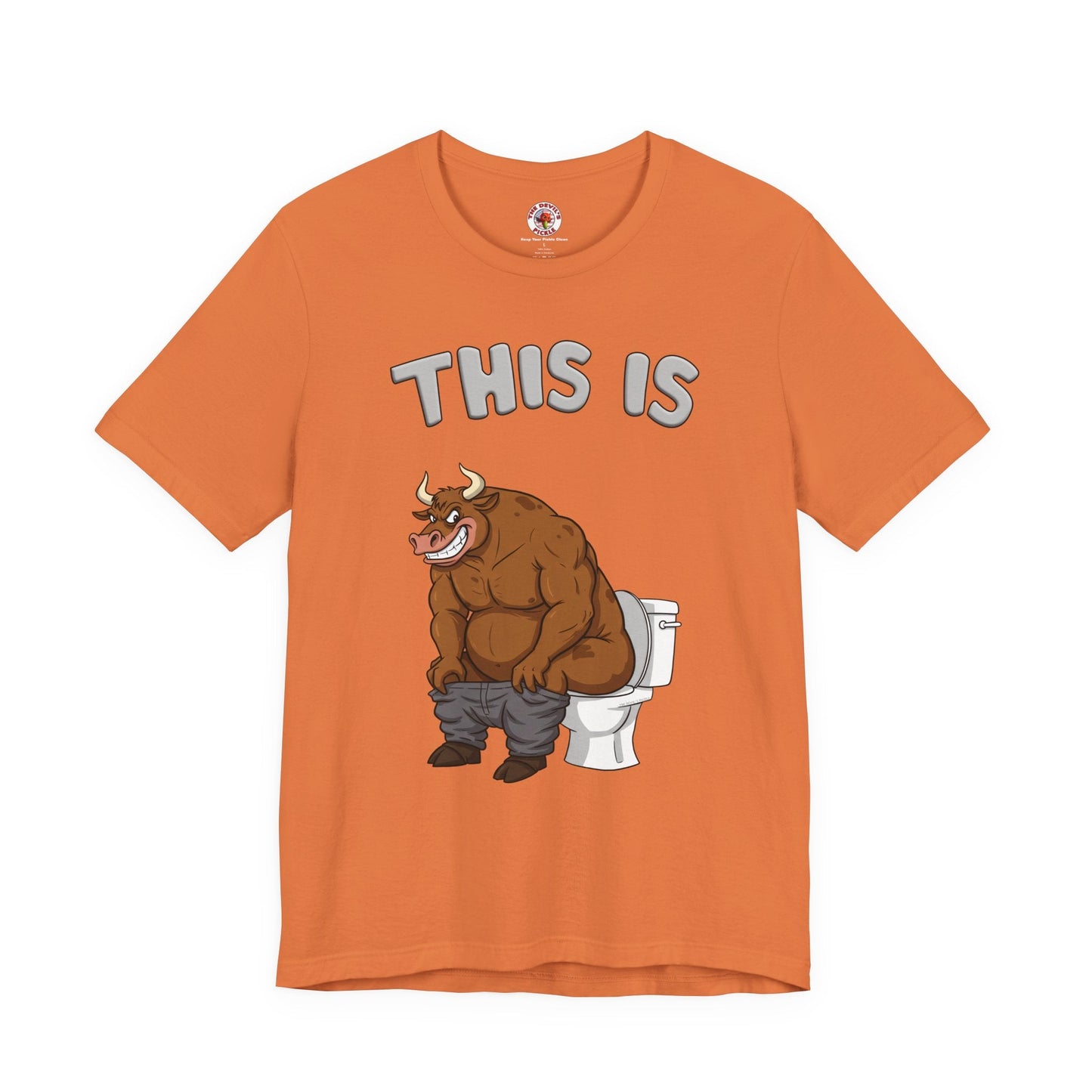 This Is Bullshit T-Shirt